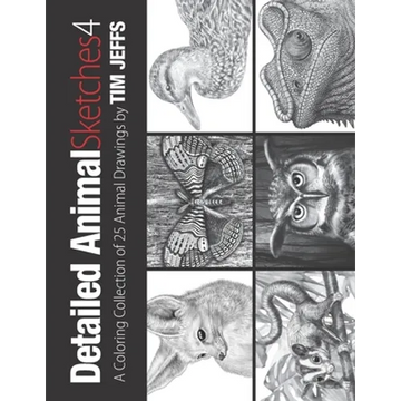 Detailed Animal Sketches 4: A Coloring Collection of 25 Animal Drawings - Paperback