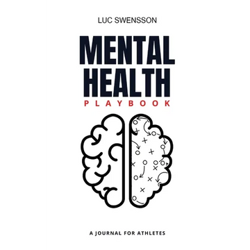 Mental Health Playbook - A Journal For Athletes - Paperback