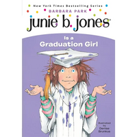 Junie B. Jones #17: Junie B. Jones Is a Graduation Girl - Paperback