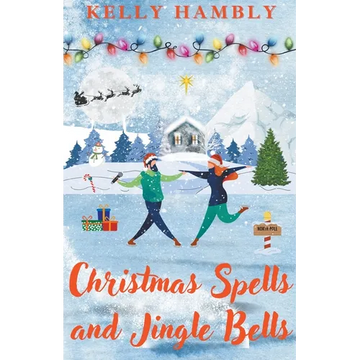 Christmas Spells and Jingle Bells - Paperback
