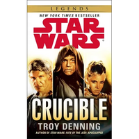 Crucible: Star Wars Legends - Mass Market Paperbound
