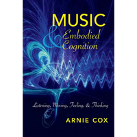 Music and Embodied Cognition: Listening, Moving, Feeling, and Thinking - Paperback