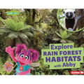Explore Rain Forest Habitats with Abby