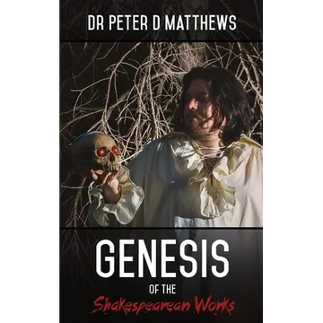 Genesis of the Shakespearean Works - Hardcover