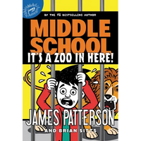 Middle School: It's a Zoo in Here! - Hardcover