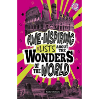 Awe-Inspiring Lists about the Wonders of the World - Paperback