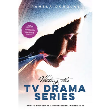 Writing the TV Drama Series: How to Succeed as a Professional Writer in TV - Paperback