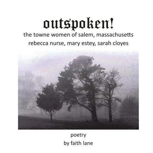outspoken: the towne women of salem, massachusetts 1692