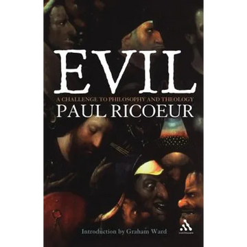 Evil: A Challenge to Philosophy and Theology - Paperback