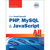 Php, MySQL & JavaScript All in One, Sams Teach Yourself - Paperback