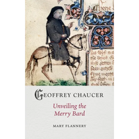 Geoffrey Chaucer: Unveiling the Merry Bard - Hardcover