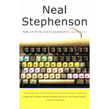 In the Beginning...Was the Command Line - Paperback