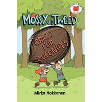 Mossy and Tweed: Crazy for Coconuts - Paperback