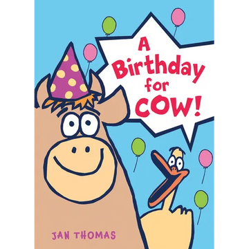 A Birthday for Cow! - Hardcover