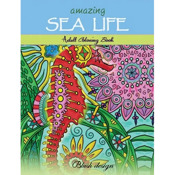 Amazing Sea Life: Adult Coloring Book - Hardcover