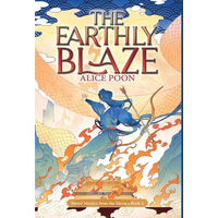 The Earthly Blaze - Hardcover