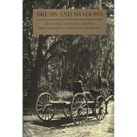 Drums and Shadows: Survival Studies Among the Georgia Coastal Negroes - Paperback