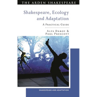 Shakespeare, Ecology and Adaptation: A Practical Guide - Paperback