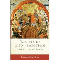 Scripture and Tradition - Paperback