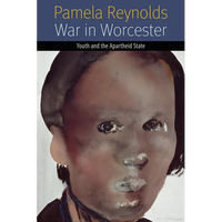 War in Worcester: Youth and the Apartheid State - Paperback