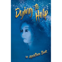 Dying to Help - Paperback