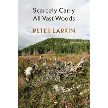 Scarcely Carry All Vast Woods - Paperback