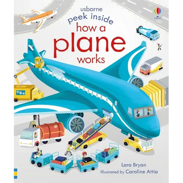Peek Inside How a Plane Works - Board Book