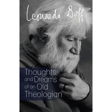 Thoughts and Dreams of an Old Theologian - Paperback