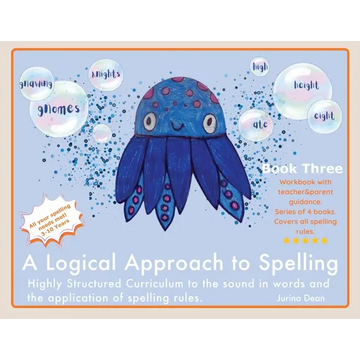 A Logical Approach To Spelling Book 3 Phonics Spelling: Spelling Phonics - Paperback