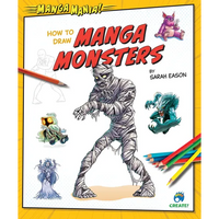 How to Draw Manga Monsters - Library Binding