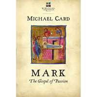 Mark: The Gospel of Passion - Paperback