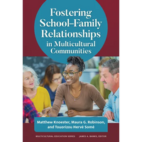 Fostering School-Family Relationships in Multicultural Communities - Paperback