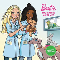 Barbie: You Can Be a Pet Vet - Paperback