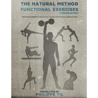 The Natural Method: Functional Exercises - Paperback