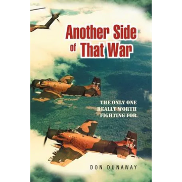 Another Side of That War: The Only One Really Worth Fighting for - Paperback