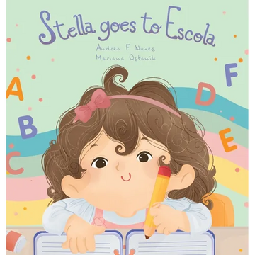 Stella goes to Escola - Hardcover