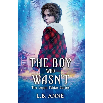 The Boy Who Wasn't: A Sheena Meyer Universe Story - Paperback