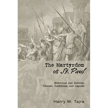 The Martyrdom of St. Paul - Paperback