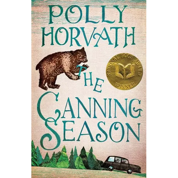 The Canning Season: (National Book Award Winner) - Paperback