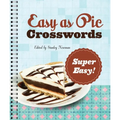 Easy as Pie Crosswords: Super Easy!: 72 Relaxing Puzzles
