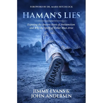 Haman's Lies: Exposing the Ancient Roots of Antisemitism and Why the Spirit of Esther Must Arise - Paperback