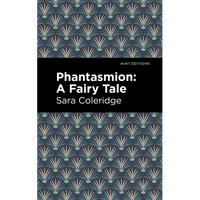 Phantasmion: A Fairy Tale - Paperback