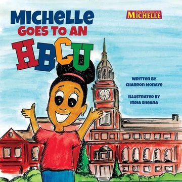 Michelle Goes To An HBCU - Paperback