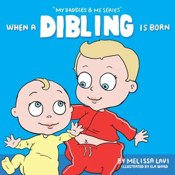 When a Dibling is Born - Paperback