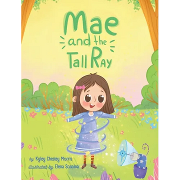 Mae and the Tall Ray - Hardcover
