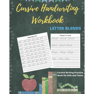 Cursive Handwriting Workbook Letter Blends: Cursive Writing Practice Book for Kids and Teens - Paperback