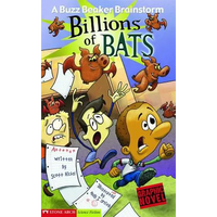 Billions of Bats: A Buzz Beaker Brainstorm - Paperback