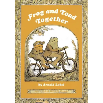Frog and Toad Together: A Newbery Honor Award Winner from the Classic Animal Friendship and Adventure Series, Great for Growing Reading Skills and Ear - Hardcover