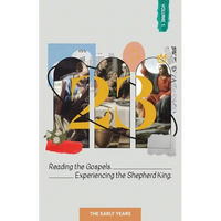 23. Volume 1: Reading the Gospels. Experiencing the Shepherd King. - Paperback