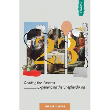 23. Volume 1: Reading the Gospels. Experiencing the Shepherd King. - Paperback